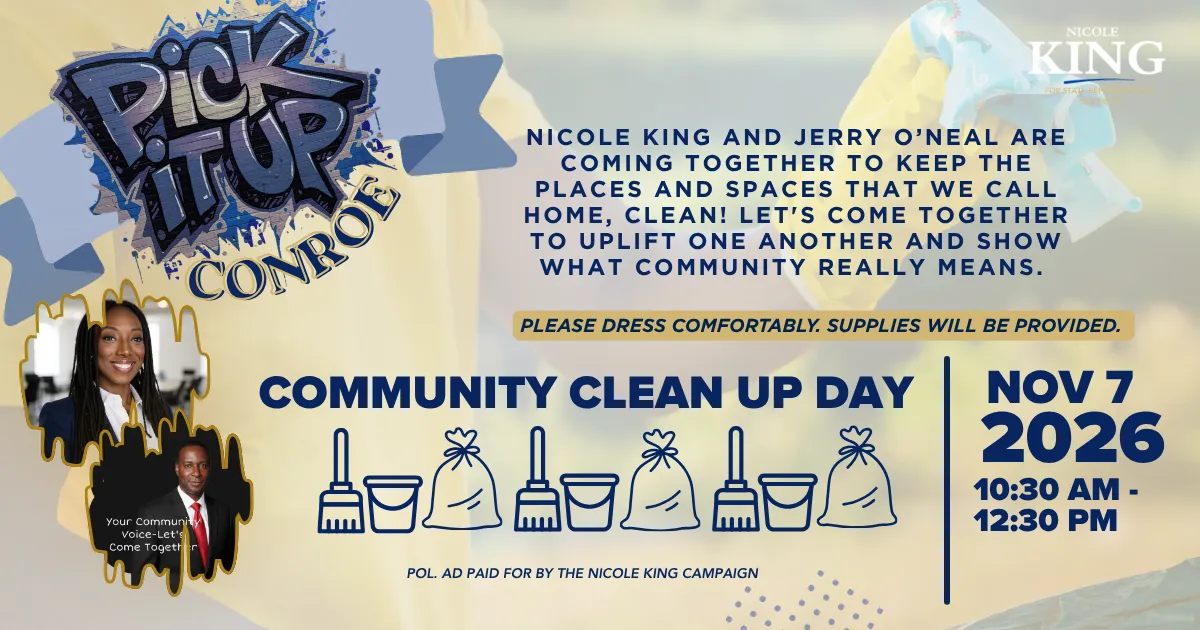 Community Clean Up Day flyer for Pick It Up Conroe with Nicole King and Jerry O’Neal on Saturday, November 7, 2026, from 10:30 AM to 12:30 PM.